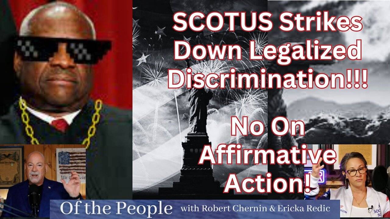 SCOTUS Strikes Down Legalized Discrimination! – Of The People Ep. 14-2