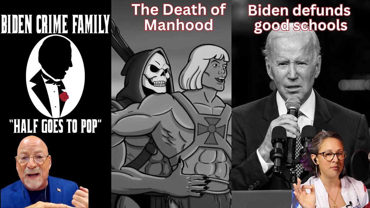 Biden Crime Family, Death of Manhood, and Defunding Good Schools! – Of The People – Part 1