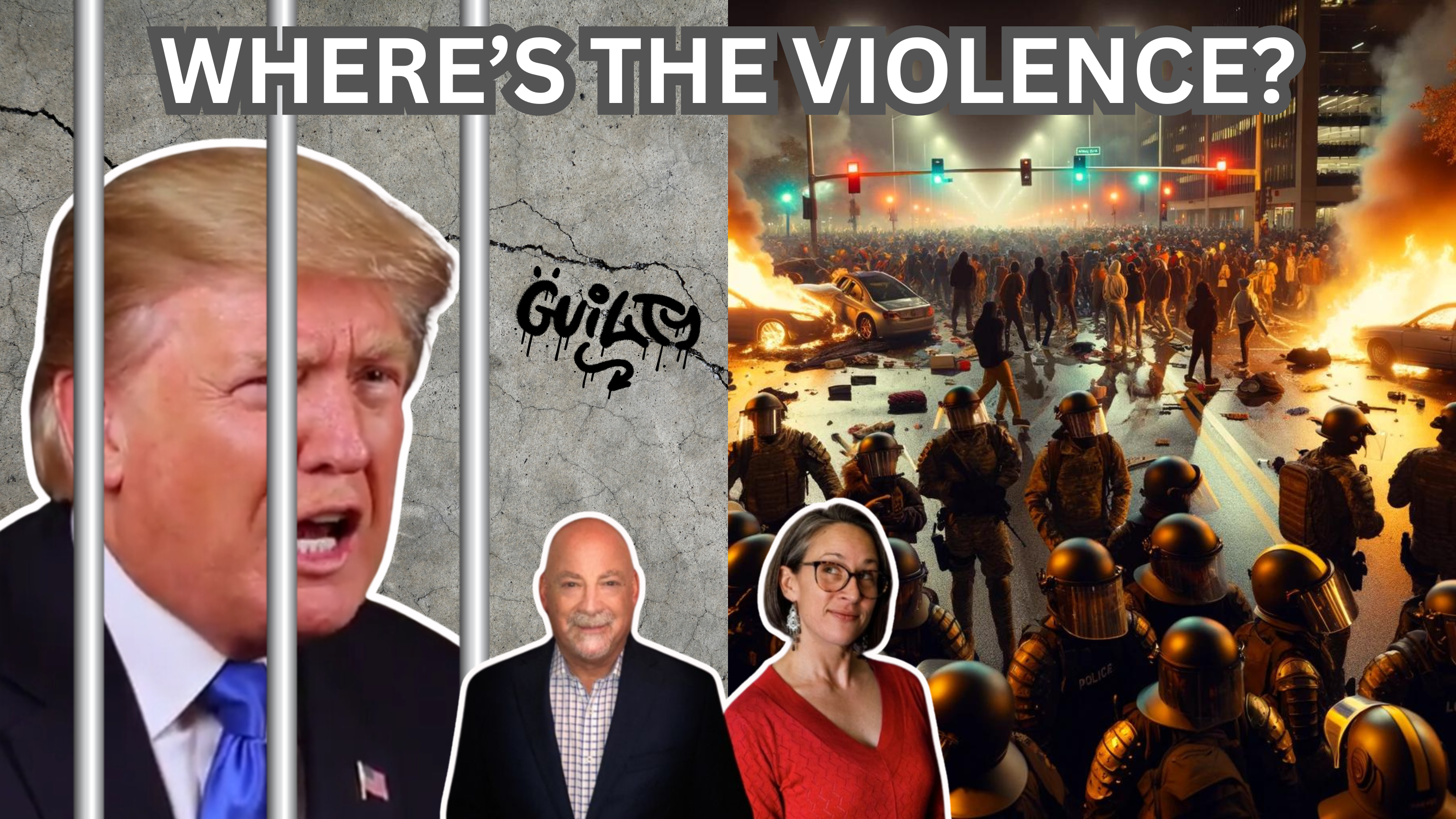 Where’s the Violence? Trump’s Guilty Verdict Aftermath