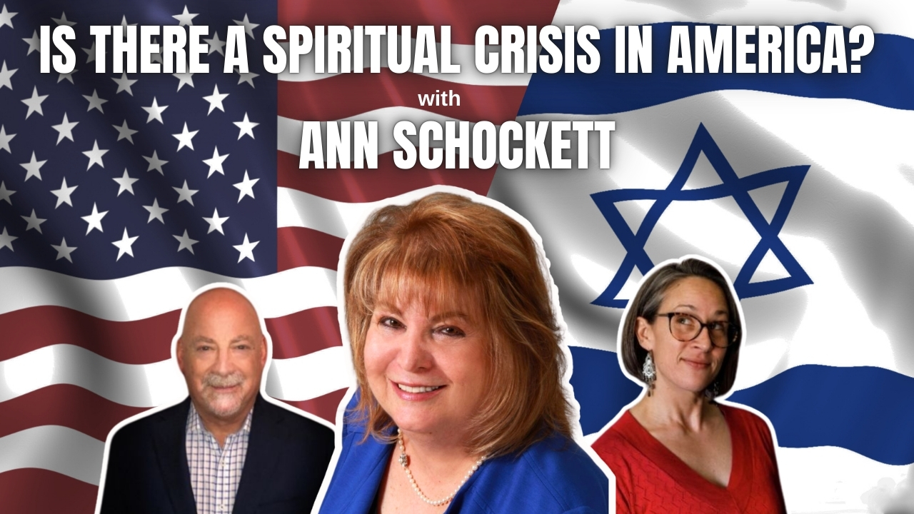 America’s Spiritual Crisis, Antisemitism, and the Republican Party with Ann Schockett