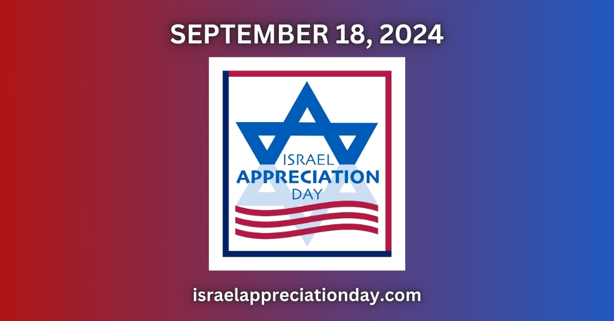 Join Us for Israel Appreciation Day 2024 on September 18th at 6:30pm EDT