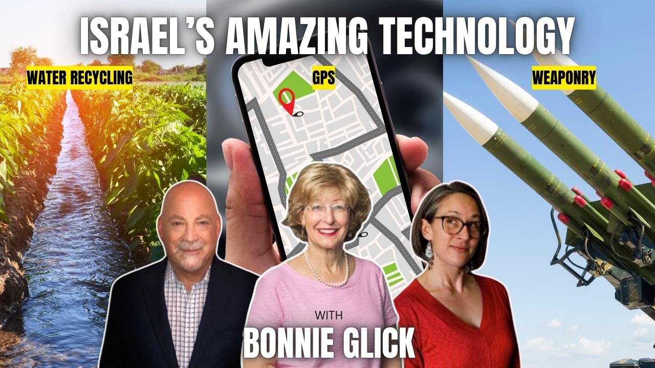 Learn About Israel’s Technological Feats with Bonnie Glick